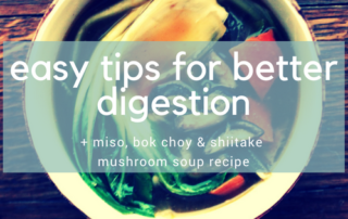miso shiitake soup and tips for better digestion