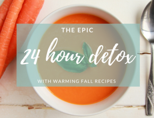 The Epic 24 Hour Fall Detox