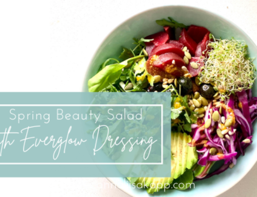 Spring Beauty Salad with Antioxidant Rich Everglow Dressing