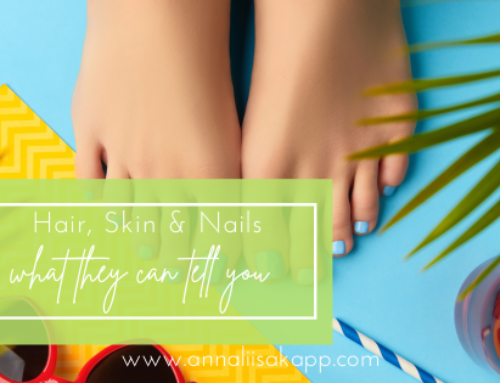 Hair, Skin, and Nails – Why are they considered our beacons of health?